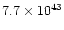 $7.7\times 10^{43}$