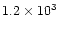 $1.2\times 10^3$