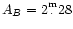 $A_B = 2^{\raisebox{.3ex}{\scriptsize m}}_{\raisebox{.6ex}{\hspace{.17em}.}}28$