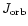 $J_{\rm orb}$