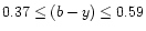 $0.37\leq(b-y)\leq0.59$