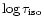 $\log \tau_{\rm iso}$
