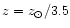$z=z_{\odot }/3.5$