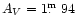 $A_{V}=1\hbox{$.\!\!^{\rm m}$ }94$