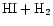 ${\rm HI+H_2}$