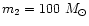$m_2=100~M_{\odot}$
