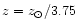 $z=z_{\odot }/3.75$