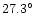 $27.3^{\circ}$