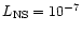 $L_{\rm NS}=10^{-7}$