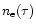 $n_{\rm e}(\tau)$