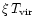 $\xi \,T_{\rm vir}$