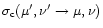 $\sigma_{\rm c}(\mu',\nu'\rightarrow\mu,\nu)$