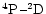 $^4{\rm P}\,\mbox{--}^2{\rm D}$