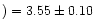 $)=3.55\pm0.10$
