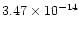 $3.47\times10^{-14}$