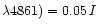 $\lambda4861)=0.05\,I$