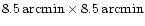 $\rm 8.5\,arcmin \times 8.5\,arcmin$