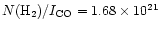 $N({\rm H}_2) / I_{\rm CO}= 1.68 \times 10^{21}$