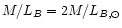 $M/L_B = 2 M/L_{B,\odot}$