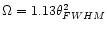 $\Omega =1.13 \theta_{FWHM}^2$