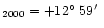$_{2000}=+12\hbox{$^\circ$ }59\hbox{$^\prime$ }$