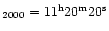 $_{2000}=11^{\rm h} 20^{\rm m} 20^{\rm s} $