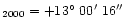 $_{2000}=+13\hbox{$^\circ$ }00\hbox{$^\prime$ }16\hbox{$^{\prime\prime}$ }$