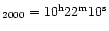 $_{2000}=10^{\rm h} 22^{\rm m} 10^{\rm s} $