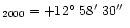 $_{2000} =
+12\hbox{$^\circ$ }58\hbox{$^\prime$ }30\hbox{$^{\prime\prime}$ }$
