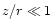 $z/r\ll1$