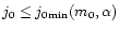 $j_0 \le j_{0{\rm min}}(m_0,\alpha)$
