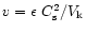 $v=\epsilon \ C_{\rm s}^2/V_{\rm k}$