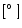 $[\hbox{$^\circ$ }]$