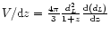 $V/{\rm d}z={4\pi\over 3} {{d}_{L}^2\over 1+z} {\rm d ({\it d_{L}})\over {\rm d}z}$