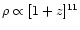 $\rho\propto [1+z]^{11}$