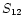 $S_{\rm 12}$