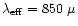 $\lambda _{\rm eff}=850\ \mu $