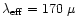 $\lambda_{\rm eff}=170~\mu$