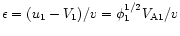 $\epsilon=(u_1-V_1)/v=\phi_1^{1/2}V_{\rm A1}/v$