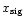 $x_{\rm sig}$