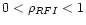 $0<\rho_{RFI}<1$