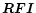 $\vec{RFI}$