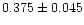 $0.375\pm 0.045$