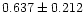 $0.637\pm0.212$