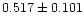 $0.517\pm0.101$
