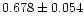 $0.678\pm0.054$