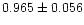 $0.965\pm0.056$