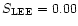 $S_{\rm LEE}=0.00$
