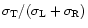 $\sigma_{\rm T}/(\sigma_{\rm
L}+\sigma_{\rm R})$