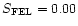 $S_{\rm FEL}=0.00$